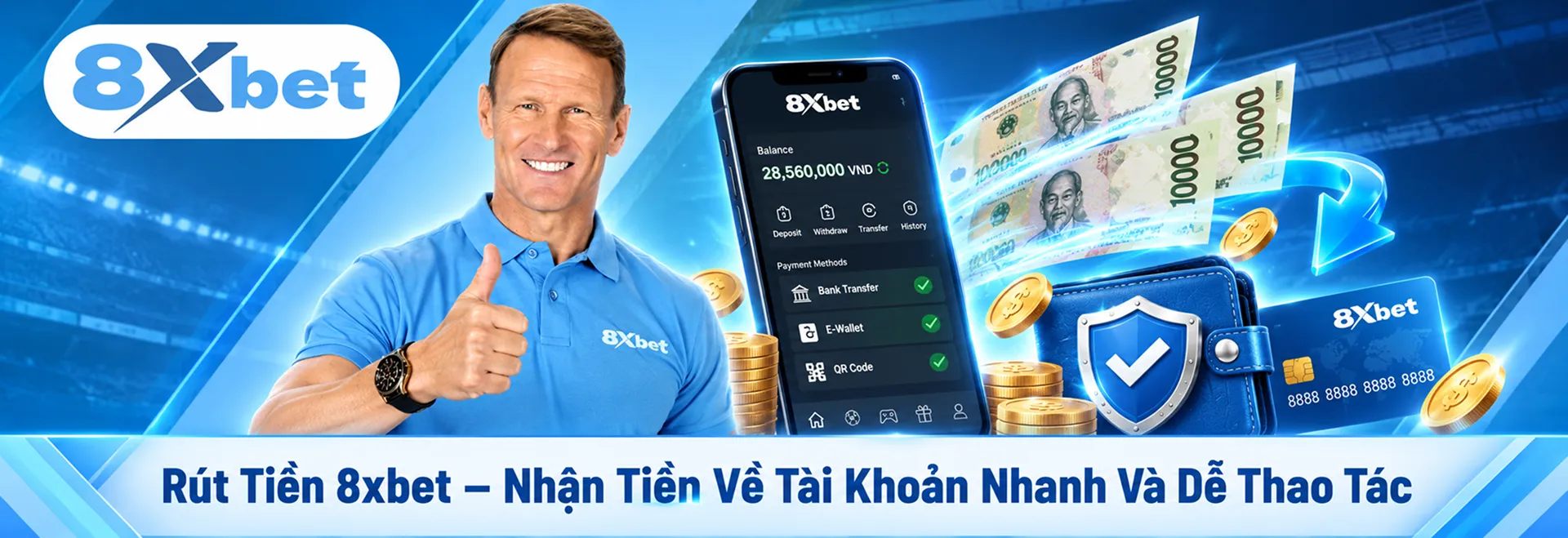 Rút Tiền 8xbet – Nhận Tiền Về Tài Khoản Nhanh Và Dễ Thao Tác