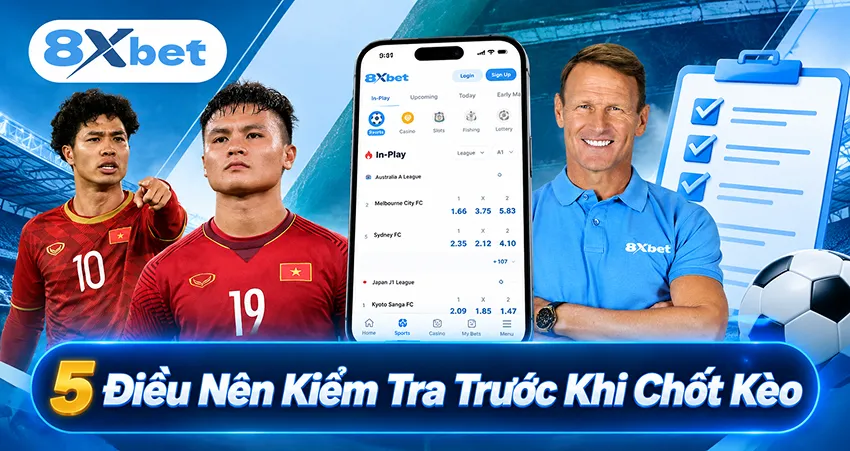 5 Điều Nên Kiểm Tra Trước Khi Chốt Kèo